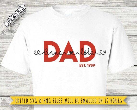Dad With Names Svg Fathers Day Svg Custom Svg Fathers Day Svg Etsy