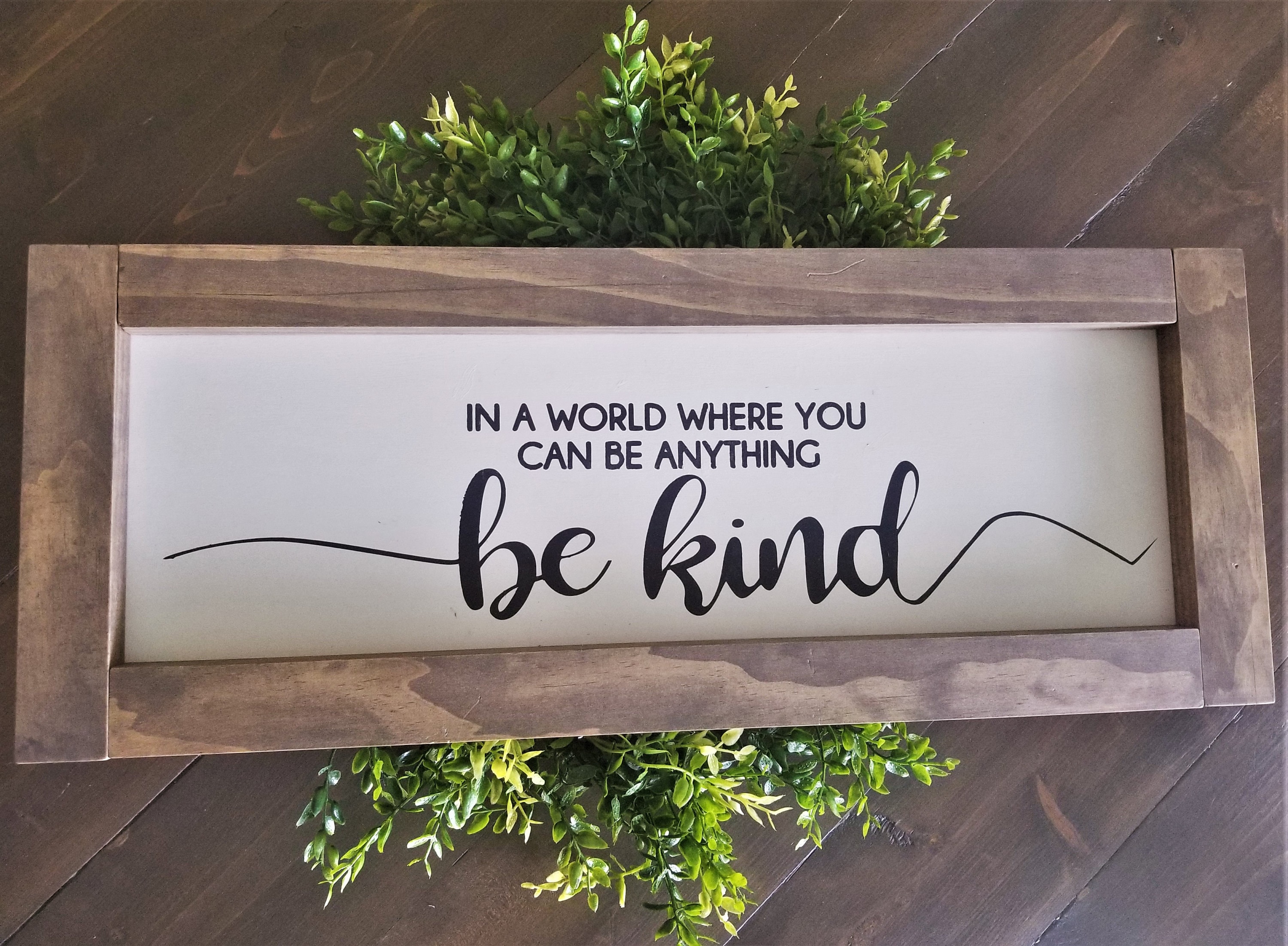In A World Where You Can Be Anything Be Kind Farmhouse Sign | Etsy