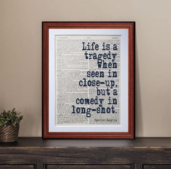 Charlie Chaplin quote dictionary page art print reading books literary gift