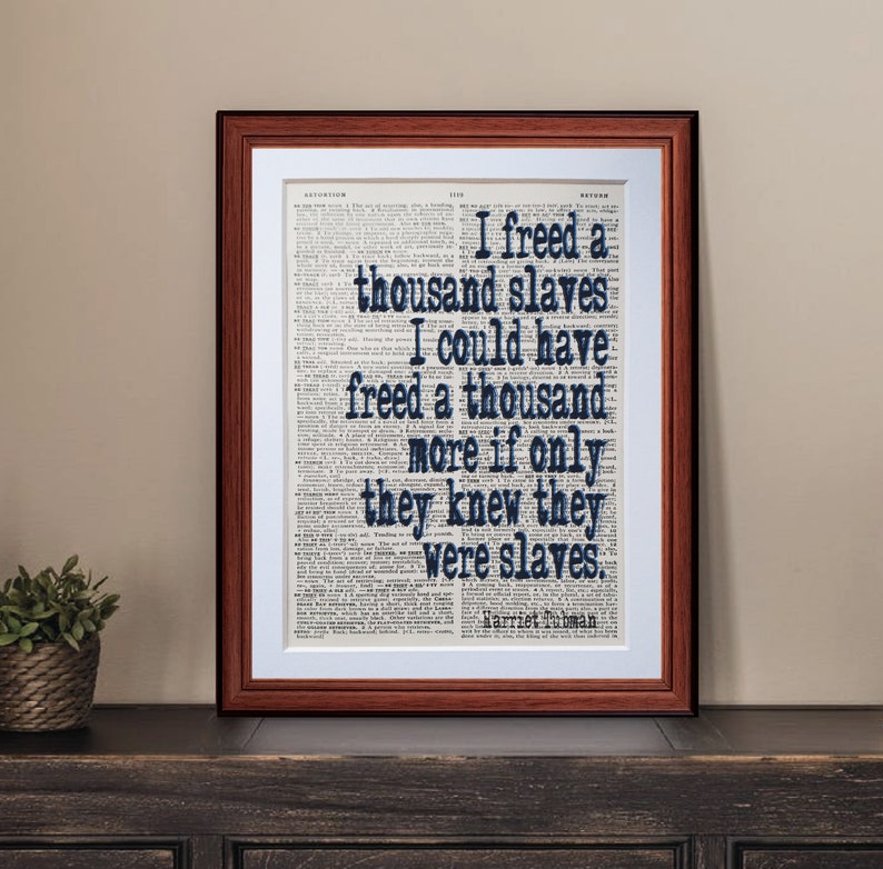 Harriet Tubman citation dictionnaire page dimpression dart