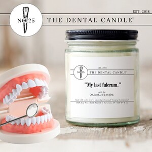 Dental Gift, Dental Candle, My Last Fulcrum, Dentist Gift, Dental Assistant Gift, Dental Hygienist Gift, Dental Funny Gift