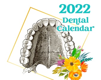 Dental Calendar 2022, Tooth Calendar 2022, Dental Assistant Calendar 2022, digital dental download, dental digital download