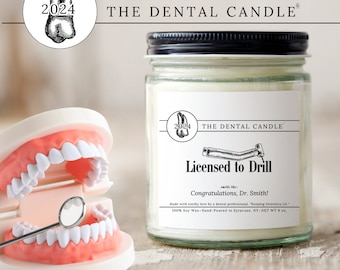 Personalized Dentist Graduation Candle: "Licensed to Drill", Soy Wax