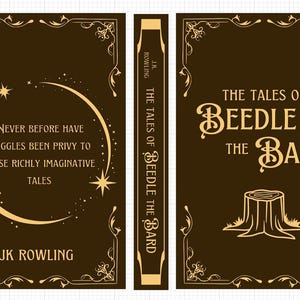 Puede incluir: Portada del libro "Los cuentos de Beedle el Bardo" de J.K. Rowling. La portada es marrón oscuro con detalles y texto dorados. La portada frontal presenta un diseño de media luna con texto, y la trasera un tocón.