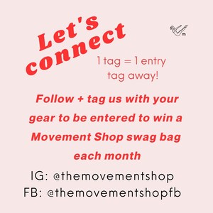 May include: A pink and white graphic with red text that says "Let's connect 1 tag = 1 entry tag away!"  Follow + tag us with your gear to be entered to win a Movement Shop swag bag each month IG: @themovementshop FB: @themovementshopfb. A black and white illustration of a person doing a yoga pose.
