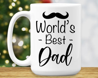World's Best Dad Coffee Mug, Dad Coffee Cup, Father's Day Gift from Daughter Son, World's Best Dad Gift, Dad Birthday Gift, Daddy Gifts