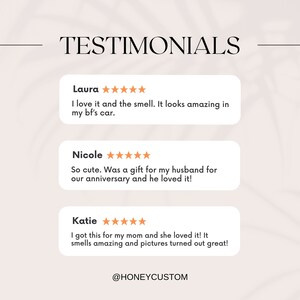 May include: Three customer testimonials with five-star ratings and positive reviews about a product. The reviews mention the product's smell, appearance, and suitability as a gift. The text at the bottom of the image reads "@HONEYCUSTOM".