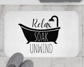 Relax Soak Unwind Bath Mat, Wedding Gift, Housewarming Gift, Closing Gift, Cute Bathmat, Funny Gifts, Bathroom Decor, Anti-slip