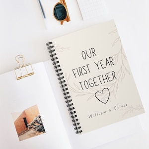 Our First Year Together, Personalized Notebook, Custom Name Spiral Notebook, Travelers Notebook, 1 Year Anniversary Gift for Boyfriend