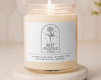 Best Mama Ever Candle - Personalized Mother's Day Gift - Scented Soy Candle for Mom - Custom Gift for New Mom - Birthday Candle for Her