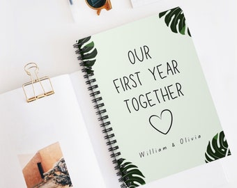 Our First Year Together Personalized Notebook Custom Name Spiral Notebook Travelers Notebook 1 Year Anniversary Gift for Boyfriend Wife