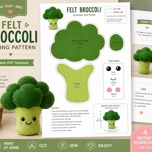 May include: A printable PDF sewing pattern for a felt broccoli plush, featuring a dark green crown and light green stalk. The document includes cut lines, assembly instructions, and a finished size diagram showing 6.5 inches tall by 5 inches wide.