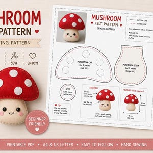 May include: A PDF sewing pattern for a felt mushroom, featuring a red cap with white spots and a beige stem. The document includes templates for the cap, stem, and spots, with assembly instructions, a finished size of 8 cm, and icons for print, cut, sew, and enjoy.
