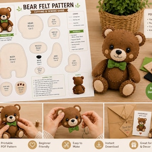 May include: A bear felt pattern cutting and sewing guide featuring a brown felt bear with a green bow tie, beige muzzle, and foot pads. The document includes assembly tips, material lists, and visual examples for creating a stuffed bear toy.