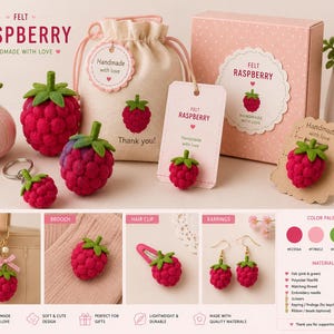 May include: A collection of handmade felt raspberry items including a drawstring pouch, a gift box, a pincushion, a keychain, a brooch, a hair clip, and earrings. Each item features a textured red raspberry with green felt leaves.
