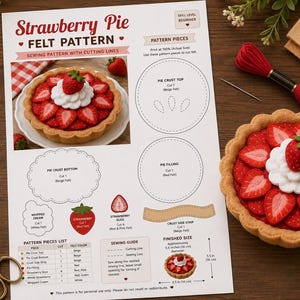 Peut inclure: Un patron en feutrine pour tarte aux fraises avec instructions de couture, lignes de coupe et une taille finie de 14 cm de diamètre. La page inclut une photo de la tarte en feutrine, des modèles pour la croûte et les fruits, et une liste.