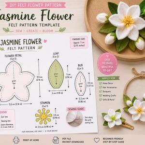 Puede incluir: Un patrón de flores de fieltro DIY para una flor de jazmín. El documento incluye líneas de corte, líneas de costura y medidas en cm y pulgadas. Presenta ilustraciones de pétalo, hoja, capullo y estambre, junto a flores de fieltro terminadas.