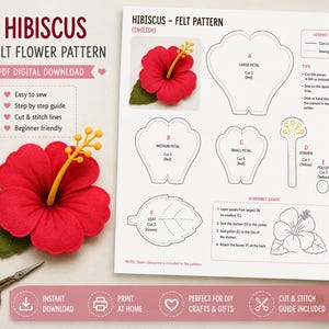 May include: A felt flower pattern for a hibiscus, featuring a red flower and green leaf. The pattern includes instructions and diagrams for cutting and sewing the felt pieces. The text reads "Hibiscus Felt Flower Pattern" and "PDF Digital Download".
