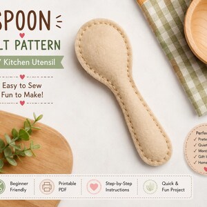 Puede incluir: Una cuchara de fieltro beige con bordes cosidos visibles. La imagen incluye el texto: SPOON FELT PATTERN, DIY Kitchen Utensil, Easy to Sew Fun to Make!, Perfect for Pretend Play, Quiet Books, Montessori, Gift Ideas, Home Decor, Beginner Friendly, Printable PDF, Step-by-Step Instructions, Quick & Fun Project.