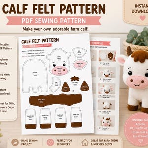 May include: A PDF sewing pattern for a calf, featuring a white and brown felt plush toy, a cutting guide with labeled parts like head, body, and legs, and a step-by-step photo tutorial. The finished plush stands 7.9 inches tall.