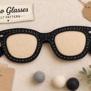 May include: A black felt glasses shape with beige lenses and white stitching. The image includes a label reading Retro Glasses FELT PATTERN, a brown tag labeled HANDMADE WITH LOVE, and a note listing uses for felt ornaments and party favors.