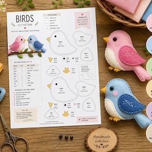 May include: A digital craft pattern sheet titled Birds Felt Pattern featuring sewing instructions, a list of materials, and diagrams for cutting felt shapes. Two finished plush birds, one pink and one blue, are displayed next to the paper.