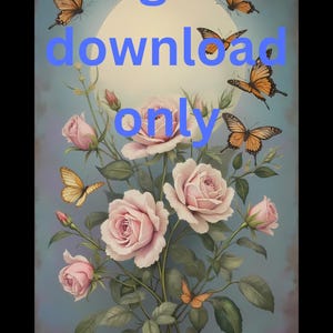 Impression numérique de roses roses et de papillons, art mural floral au clair de lune, affiche botanique vintage, décoration d'intérieur élégante, téléchargement immédiat, fabrication de cartes