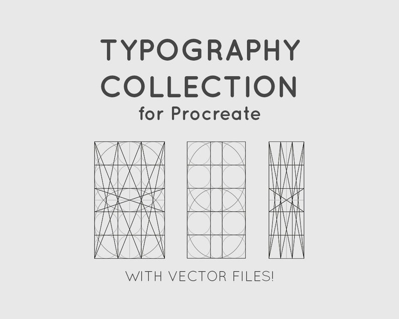 May include: Typography Collection for Procreate with vector files. Three black and white grid layouts for creating lettering.