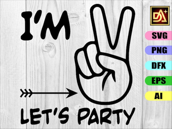 Download Im Two Lets Party Svg I M 2 Svg 2nd Birthday Svg Second Etsy