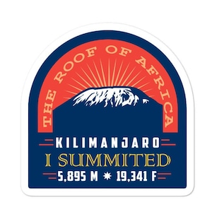 I Summited Mount Kilimanjaro Stickers image 1