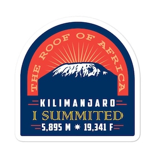 I Summited Mount Kilimanjaro Stickers