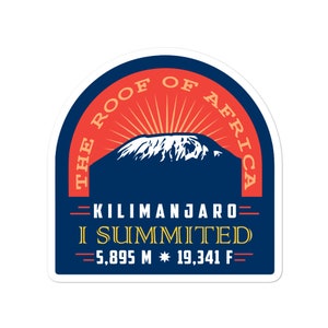 I Summited Mount Kilimanjaro Stickers image 2