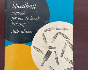 1960 Vintage Speedball Textbook Pen & Brush Lettering 18th Edition, Calligraphy Guide, Graphic Design Reference, Mid Century Art Instruction