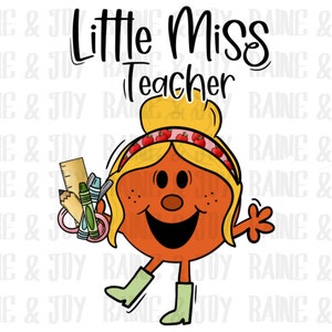 Little miss teacher png, Little miss png, School png, Teaching Sublimation designs downloads, Teacher png, png files for sublimation, png