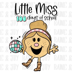 Little miss 100 days of school png, 100 days of school png, School png, Girl png, sublimation designs downloads, png files for sublimation