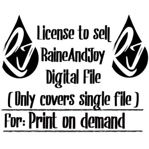 Lizenz zum Verkauf von RaineAndJoy-Designs, für Print-on-Demand, digitale Download-Lizenz jpg