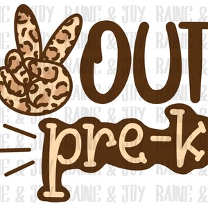 Peace out pre K png, Laatste schooldag png, Meisjes afstuderen png, School png bestanden voor Sublimatie, Sublimatie ontwerp, png bestanden
