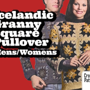 May include: A crochet pattern for an Icelandic granny square pullover sweater. The pattern features a black, yellow, and white color scheme. The pattern is for both men and women.