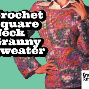 WZÓR SZYDEŁKOWY | Sweter babciny z kwadratowym dekoltem | Vintage 70. | Boho sweter babciny kwadratowy patchwork | łatwy i szybki DIY | DIGITAL_DOWNLOAD