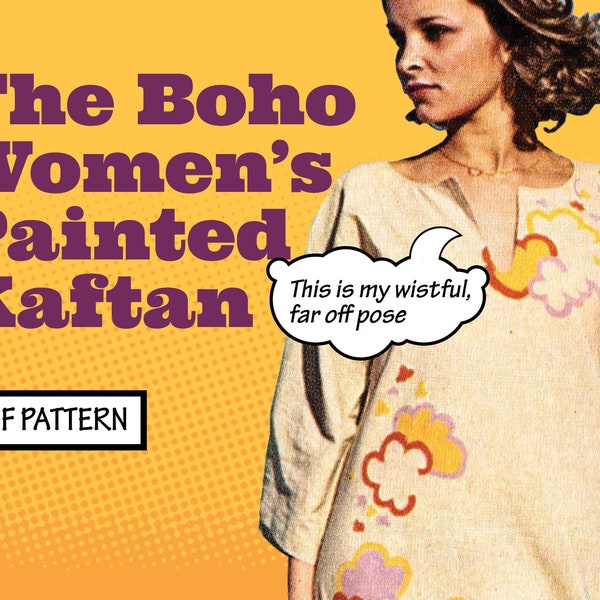 PATTERN Sew Women Boho Hand Painted Kaftan or Hippie Tunic Vintage 1970s Recreation Sewing Pattern EASY instant digital PDF download