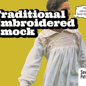 May include: A sewing pattern for a white smock with brown embroidery. The smock has a gathered neckline and long sleeves. The text "Traditional Embroidered Smock" and "Sewing Pattern" is visible. The text "I have once again lost my sheep" is in a speech bubble.