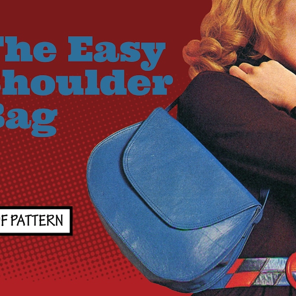 PATTERN Easy Sew Vintage Women Shoulder Bag. 1970s Recreation Sewing Pattern Leather Saddle Bag Purse instant digital PDF download