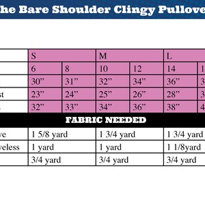 Puede incluir: Tabla de tallas para "The Bare Shoulder Clingy Pullover" con medidas de busto, cintura y cadera en pulgadas. Las tallas van de S (6) a L (16). Tambi&eacute;n se indica la tela necesaria para las opciones de manga, sin mangas y crop.