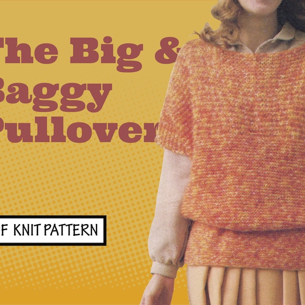 Easy Vintage KNITTING Pattern Bulky chunk Knit Baggy Pullover Tapered Loose Simple KNIT Sweater PDF Instant Digital Download Retro '70s