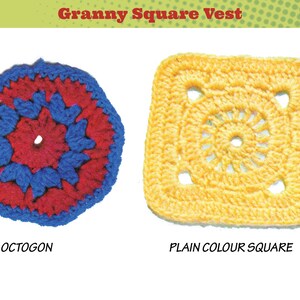 May include: Two crochet granny squares, one is an octagon with red and blue yarn, the other is a square with yellow yarn. The text "OCTOGON" is below the octagon and "PLAIN COLOUR SQUARE" is below the square.