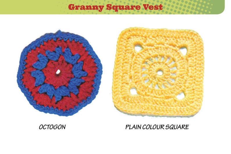 May include: Two crochet granny squares, one is an octagon with red and blue yarn, the other is a square with yellow yarn. The text "OCTOGON" is below the octagon and "PLAIN COLOUR SQUARE" is below the square.