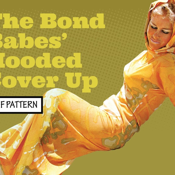 PATTERN Easy Sew Women Bond Babes' Hooded Cover Up Dress. A Vintage 1970s Recreation Sewing Pattern Gored Style instant digital PDF download