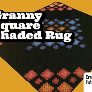May include: A crochet granny square rug with a shaded pattern in shades of orange, pink, blue, and purple. The rug is made with black yarn and has a "Crochet Pattern" label in the bottom right corner.