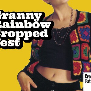May include: A colorful crochet vest with a granny square pattern. The vest is cropped and has a black background. The text "Crochet Pattern" is visible in the lower right corner of the image.