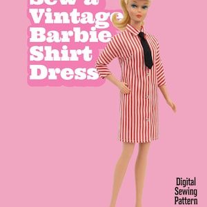 May include: A Barbie doll wearing a red and white striped shirt dress with a black tie and red heels. The doll has blonde hair and is posed against a pink background. Text on the image reads "Sew a Vintage Barbie Shirt Dress" and "Digital Sewing Pattern."
